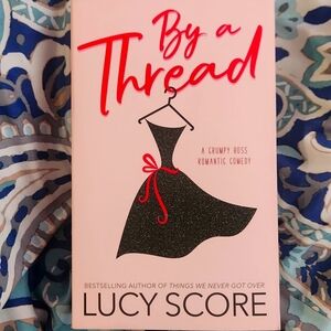 By a Thread by Lucy Score